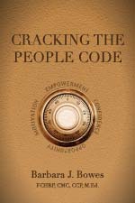 Barbara J Bowes - Cracking The People Code