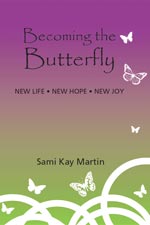 Becoming the Butterfly