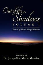 Dr. Jacqueline Marie Maurice - Out Of The Shadows
