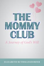 Elizabeth Ruthmansdorfer - The Mommy Club