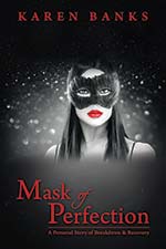 Mask of Perfection by Karen Banks