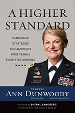 Ret. General Ann Dunwoody - A Higher Standard