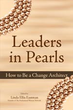 Leaders in Pearls: How to be a Change Architect
