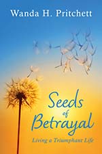 Wanda H. Pritchett - Seeds of Betrayal